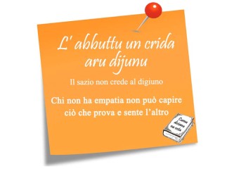 Cumu dicianu na vota: "L'abbuttu un crida aru dijunu"