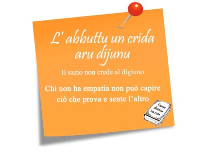 Cumu dicianu na vota: "L'abbuttu un crida aru dijunu"