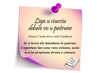 Liga u ciucciu dduve vo u patrune: saggezza popolare